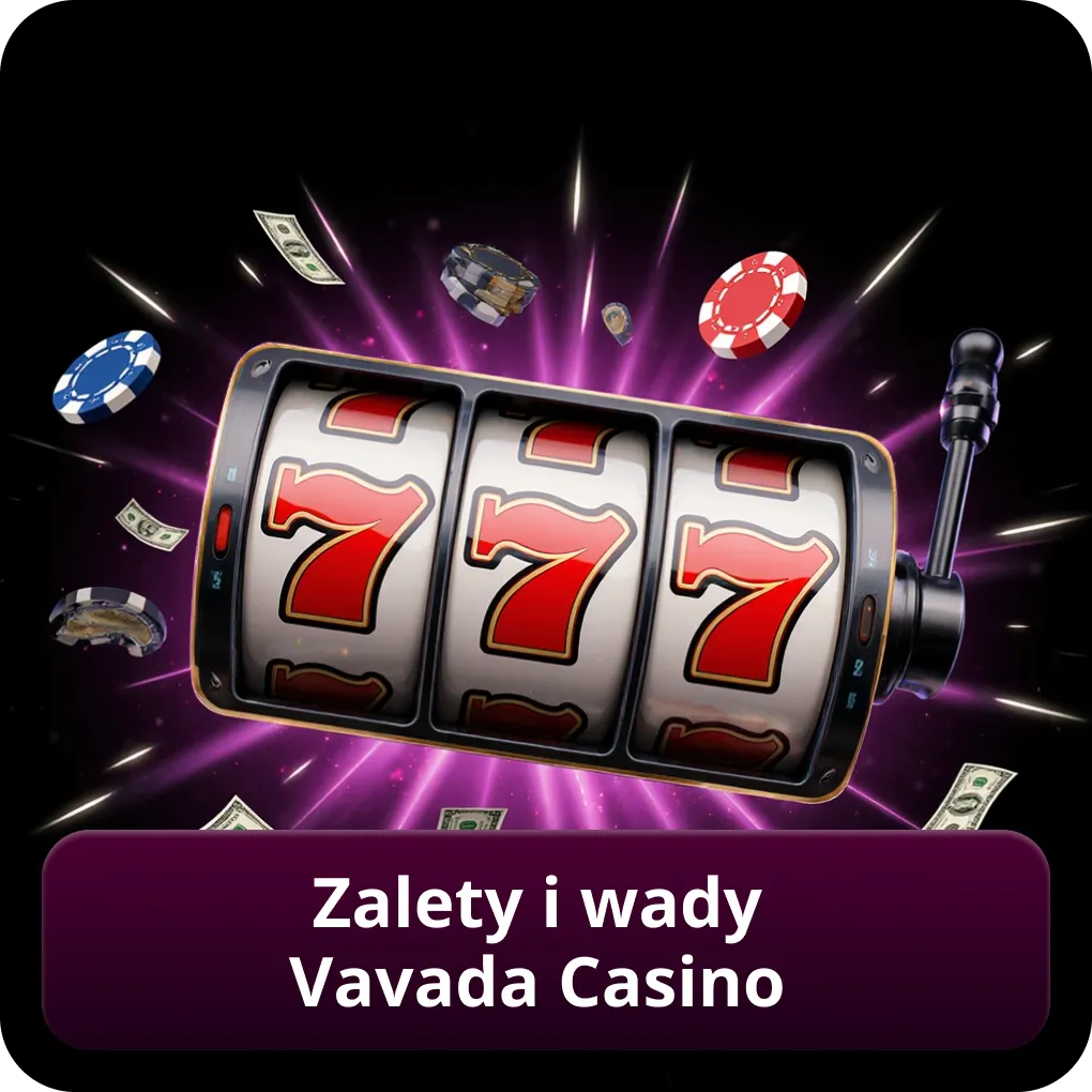 Zalety i wady Vavada Casino