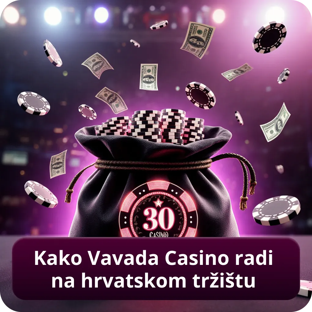 Kako Vavada Casino radi na hrvatskom tržištu