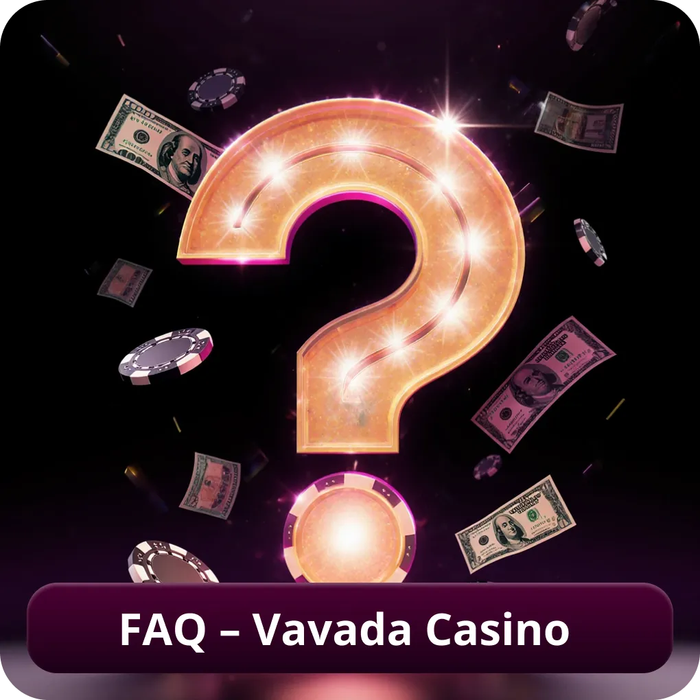 FAQ — Vavada Casino