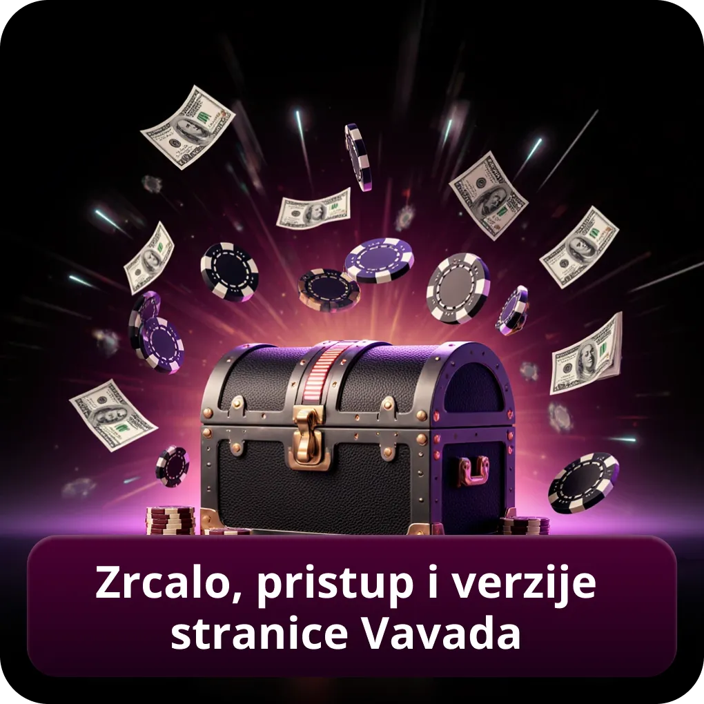 Zrcalo, pristup i verzije stranice Vavada