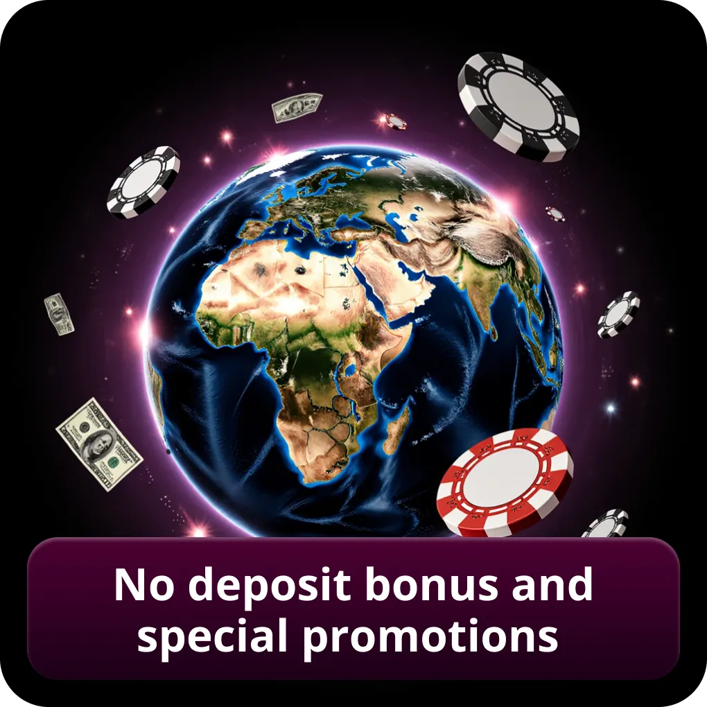 No deposit bonus and special promotions