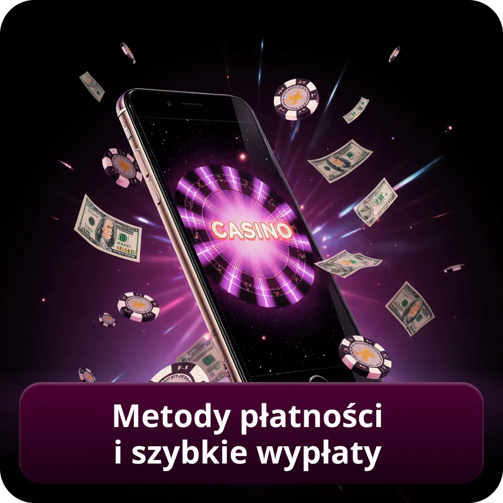 Metody płatności i szybkie wypłaty